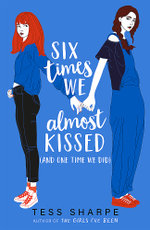 Six Times We Almost Kissed