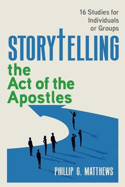 Storytelling the Act of the Apostles