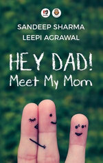 Hey Dad! Meet My Mom