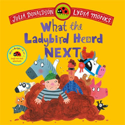 What the Ladybird Heard Next What the Ladybird Heard Next