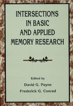 Intersections in Basic and Applied Memory Research