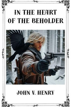 In the Heart of the Beholder In the Heart of the Beholder