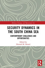 Security Dynamics in the South China Sea