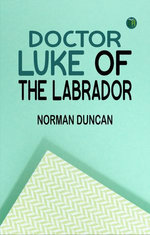 Doctor Luke of the Labrador