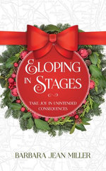Eloping in Stages, a Holiday Adventure