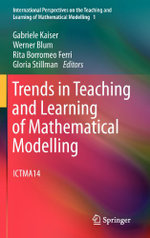 Trends in Teaching and Learning of Mathematical Modelling