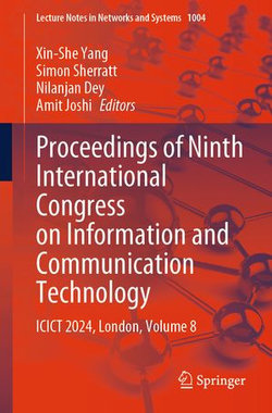 Proceedings of Ninth International Congress on Information and Communication Technology Proceedings of Ninth International Congress on Information and Communication Technology