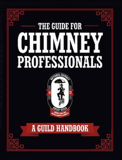 The Guide for Chimney Professionals