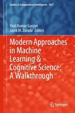 Modern Approaches in Machine Learning & Cognitive Science: A Walkthrough