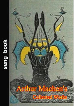 Arthur Machen's Collected Works