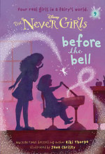 Never Girls #9: Before the Bell (Disney: the Never Girls)