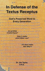 In Defense of the Textus Receptus