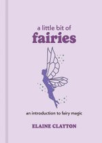 A Little Bit of Fairies