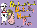 Abraham the Lamb Meets a Pig Named Pam