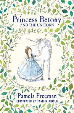 Princess Betony and the Unicorn
