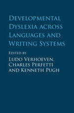 Dyslexia Across Languages and Writing Systems