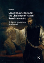 Sense Knowledge and the Challenge of Italian Renaissance Art