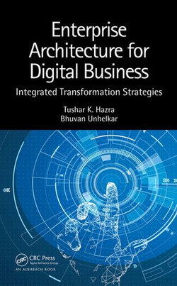 Enterprise Architecture for Digital Business Enterprise Architecture for Digital Business