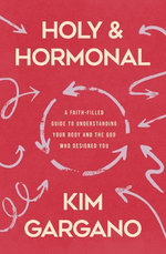 Holy and Hormonal