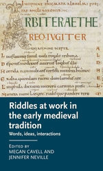Riddles at work in the early medieval tradition Riddles at work in the early medieval tradition