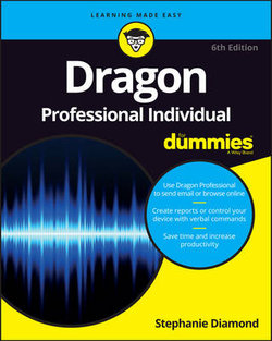 Dragon Naturallyspeaking for Dummies, 6th Edition