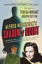 Shadow of a Doubt (Adapted from the Original 1943 Screenplay)