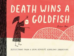 Death Wins a Goldfish