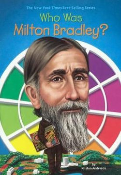 Who Was Milton Bradley?