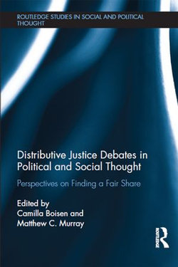 Distributive Justice Debates in Political and Social Thought