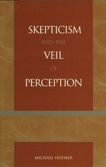 Skepticism and the Veil of Perception