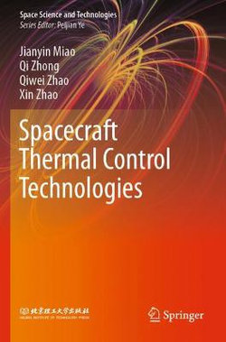 Spacecraft Thermal Control Technologies