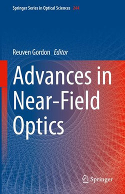 Advances in Near-Field Optics Advances in Near-Field Optics