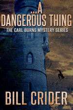 …A Dangerous Thing