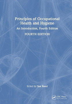 Principles of Occupational Health and Hygiene Principles of Occupational Health and Hygiene