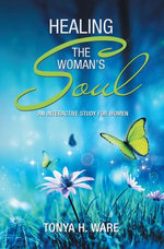 Healing the Woman’s Soul