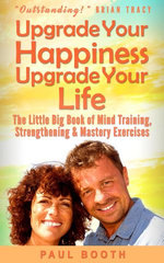Upgrade Your Happiness Upgrade Your Life