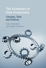 The Economics of Firm Productivity The Economics of Firm Productivity
