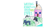 Writing Right with Text Types