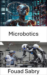 Microbotics