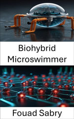 Biohybrid Microswimmer
