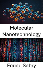 Molecular Nanotechnology