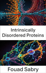 Intrinsically Disordered Proteins