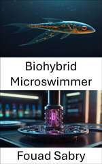 Biohybrid Microswimmer