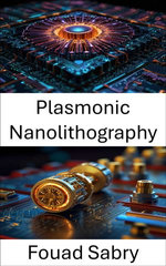 Plasmonic Nanolithography