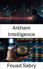 Arkham Intelligence