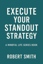 Execute Your Standout Strategy