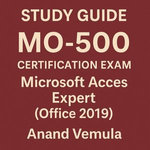 Study Guide MO-500 Certification Exam Microsoft Access Expert ( Office 2019)
