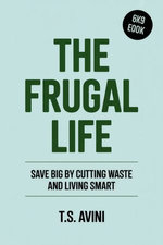 The Frugal Life