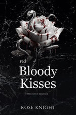 Red Bloody Kisses