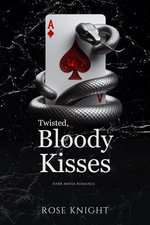 Twisted Bloody Kisses